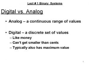 Analog vs binary