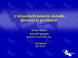 A kzmnyilvntarts aktulis krdsei s problmi Kirly Rbert