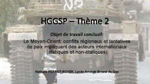 HGGSP Thme 2 Objet de travail conclusif Le