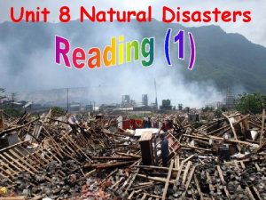 Unit 8 natural disasters