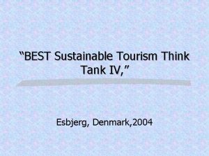BEST Sustainable Tourism Think Tank IV Esbjerg Denmark