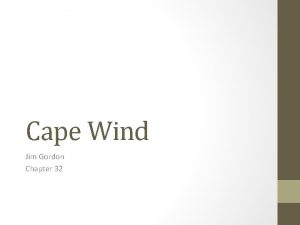 Cape Wind Jim Gordon Chapter 32 Summary Jim