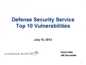 Defense Security Service Top 10 Vulnerabilities July 10