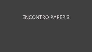 ENCONTRO PAPER 3 Conversa SELVAGEM Ailton Krenak e