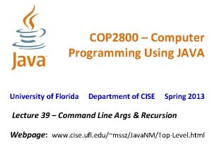COP 2800 Computer Programming Using JAVA University of COP 2800 Computer Programming Using JAVA University of