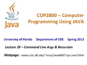 COP 2800 Computer Programming Using JAVA University of