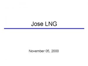 Jose LNG November 05 2000 Proposed Project Structure