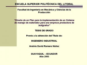 ESCUELA SUPERIOR POLITCNICA DEL LITORAL Facultad de Ingeniera