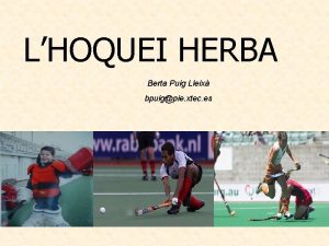 LHOQUEI HERBA Berta Puig Lleix bpuigpie xtec es