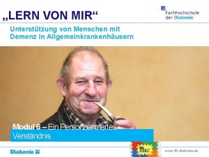 LERN VON MIR Untersttzung von Menschen mit Demenz