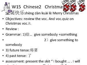 W 15 Chinese 2 Christmas unit shng dn