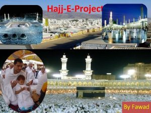 HajjEProject By Fawad THE 3 KINDS OF HAJJ