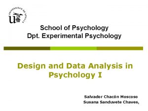 School of Psychology Dpt Experimental Psychology Design and