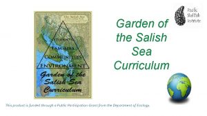 Garden of the Salish Sea Curriculum This product