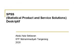 Statistical product and service solutions