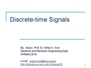 Discretetime Signals By Assoc Prof Dr Erhan A