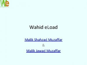 Wahid e Load Malik Shahzad Muzaffar Malik Jawad