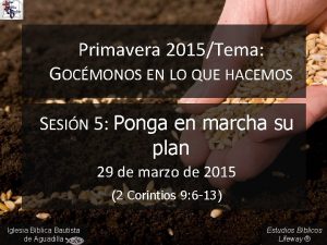 Primavera 2015Tema GOCMONOS EN LO QUE HACEMOS SESIN