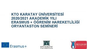 KTO KARATAY NVERSTES 20202021 AKADEMK YILI ERASMUS RENM