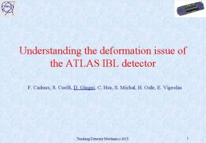 Understanding the deformation issue of the ATLAS IBL