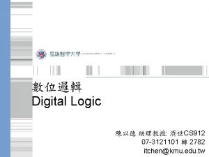 Digital Logic CS 912 07 3121101 2782 itchenkmu