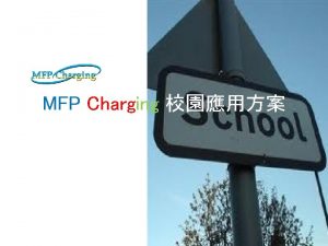 MFP Charging How to manager MFP Charging MFP