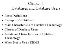 Chapter 1 Databases and Database Users Basic Definitions