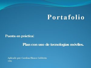 Portafolio Puesta en prctica Plan con uso de