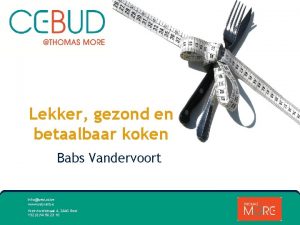 Lekker gezond en betaalbaar koken Babs Vandervoort infocebud