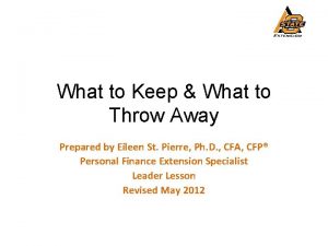 What to Keep What to Throw Away Prepared