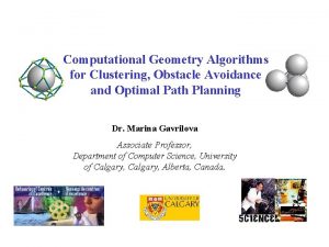 Computational Geometry Algorithms for Clustering Obstacle Avoidance and