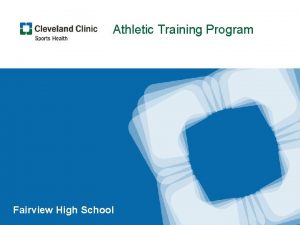 Athletic Training Program Fairview High School Your Athletic