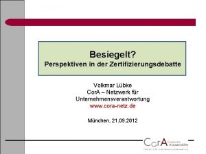 Besiegelt Perspektiven in der Zertifizierungsdebatte Volkmar Lbke Cor