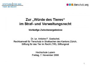 Zur Wrde des Tieres im Straf und Verwaltungsrecht