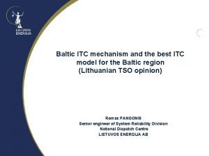 Baltic ITC mechanism and the best ITC model