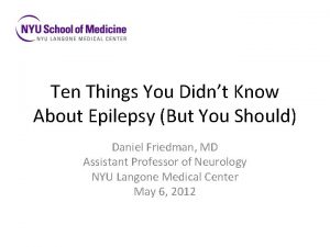 Ten Things You Didnt Know About Epilepsy But