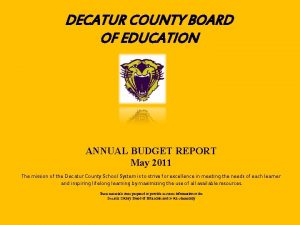 DECATUR COUNTY BOARD OF EDUCATION ANNUAL BUDGET REPORT