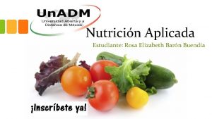 Nutricin Aplicada Estudiante Rosa Elizabeth Barn Buenda Modelo