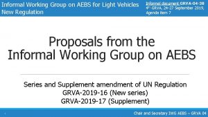 Informal Working Group on AEBS for Light Vehicles