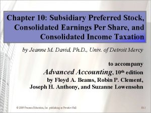 Chapter 10 Subsidiary Preferred Stock Consolidated Earnings Per