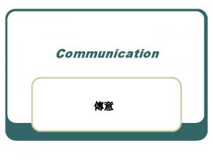 Communication Communication CHANNEL AIR Message Lets go eat