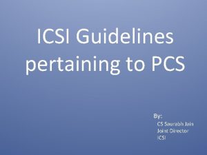 ICSI Guidelines pertaining to PCS By CS Saurabh