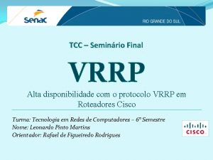 TCC Seminrio Final VRRP Alta disponibilidade com o