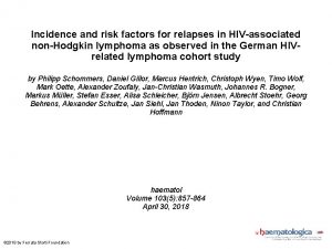 Incidence and risk factors for relapses in HIVassociated