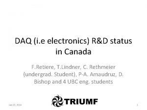 DAQ i e electronics RD status in Canada