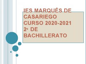 IES MARQUS DE CASARIEGO CURSO 2020 2021 2