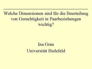 Welche Dimensionen sind fr die Beurteilung von Gerechtigkeit