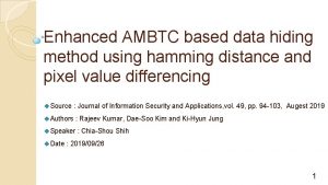 Enhanced AMBTC based data hiding method using hamming