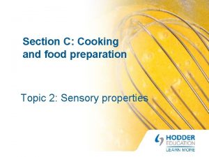 Section C Cooking and food preparation Topic 2