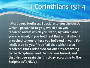 1 Corinthians 15 1 4 Moreover brethren I